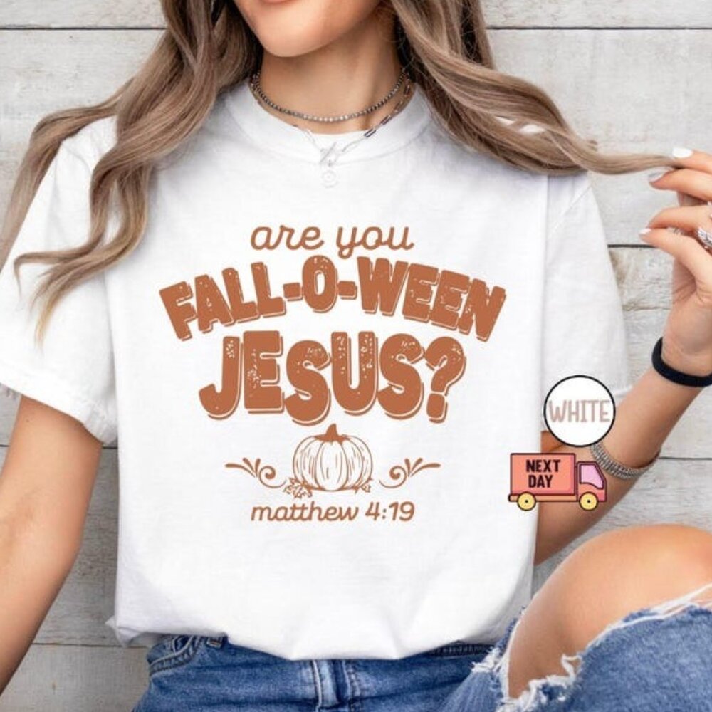 Christian Halloween Shirt, Are You Fall-O-Ween Jesus Shirt